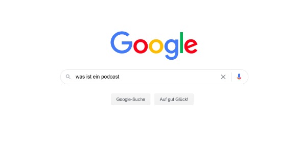Google-Suche: Was ist ein Podcast?